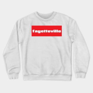 Fayetteville Crewneck Sweatshirt